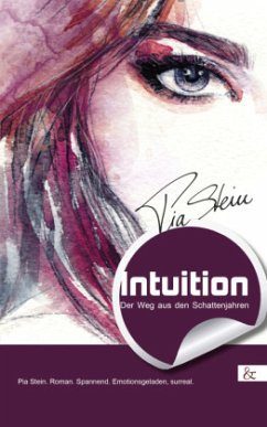 Intuition - Stein, Pia