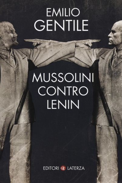 Mussolini contro Lenin Mussolini contro Lenin