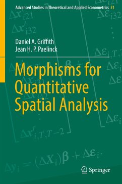Morphisms for Quantitative Spatial Analysis - Griffith, Daniel A.;Paelinck, Jean H. P.