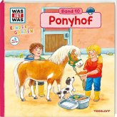 Ponyhof / Was ist was Kindergarten Bd.10