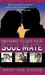 Preparing to Date Your Soul Mate... - Bild 1
