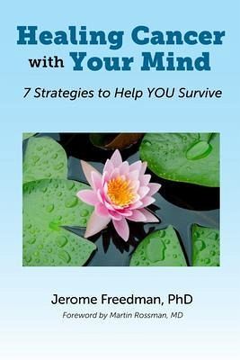 Healing Cancer with Your Mind (eBook, ePUB)