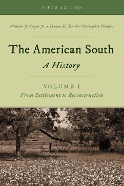 The American South (eBook, ePUB) - Cooper Jr., William J.; Terrill, Thomas E.; Childers, Christopher