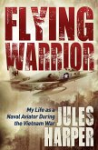 Flying Warrior (eBook, ePUB) Flying Warrior (eBook, ePUB)