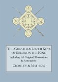 The Greater and Lesser Keys of Solomon the King (eBook, ePUB)