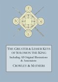 The Greater and Lesser Keys of Solomon the King (eBook, ePUB) The Greater and Lesser Keys of Solomon the King (eBook, ePUB)