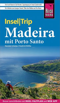 Reise Know-How InselTrip Madeira (mit Porto Santo) (eBook, PDF) - Schetar, Daniela; Köthe, Friedrich