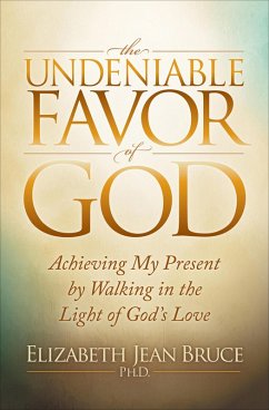 Cover The Undeniable Favor of God (eBook, ePUB)