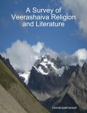 A Survey of Veerashaiva Religion and Literature (eBook, ePUB)