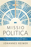 Missio Politica (eBook, ePUB)