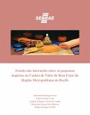 Estudo das interações entre os pequenos negócios na Cadeia de Valor do Bem Estar da Região Metropolitana do Recife (eBook, ePUB)