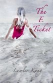 The E Ticket (eBook, ePUB)