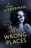 All the Wrong Places (A Cara Walden Mystery, #1) (eBook, ePUB)