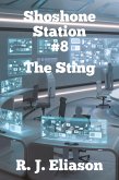 Shoshone Station #8: The Sting (The Galactic Consortium, #17) (eBook, ePUB)