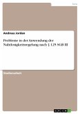 Probleme in der Anwendung der Nahtlosigkeitsregelung nach § 125 SGB III (eBook, ePUB)