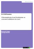 Chloramphenicol and hydralazine as corrosion inhibitors for steel (eBook, PDF)