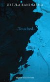 Blue/...Touched... (eBook, ePUB)