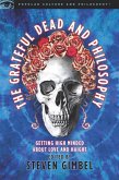 The Grateful Dead and Philosophy (eBook, ePUB)