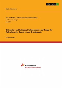 Diskussion und kritische Stellungnahme zur Frage der Aufnahme des Sports in das Grundgesetz (eBook, ePUB)