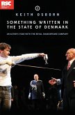 Something Written in the State of Denmark: An Actor's Year with the Royal Shakespeare Company (eBook, ePUB)