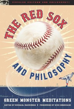 The Red Sox and Philosophy (eBook, ePUB) - Macomber, Michael