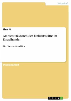 Ambientefaktoren der Einkaufsstätte im Einzelhandel (eBook, ePUB)