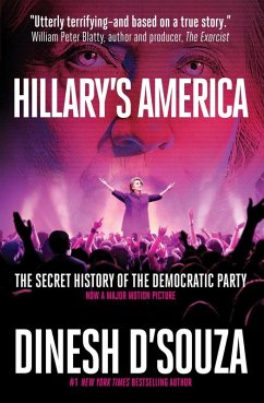 Hillary's America (eBook, ePUB) - D'Souza, Dinesh