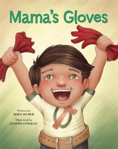 Mama's Gloves (eBook, ePUB) - Huber, Mike