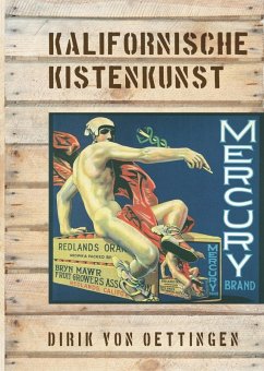 Kalifornische Kistenkunst (eBook, ePUB) Kalifornische Kistenkunst (eBook, ePUB)