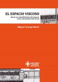 El espacio viscoso (eBook, ePUB)