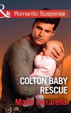 Colton Baby Rescue (The Coltons of Red Ridge, Book 1) (Mills & Boon Romantic Suspense) (eBook, ePUB)