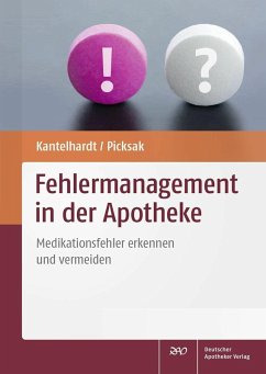 Fehlermanagement in der Apotheke (eBook, PDF) - Kantelhardt, Pamela; Picksak, Gesine