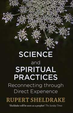 Science and Spiritual Practices (eBook, ePUB) - Sheldrake, Rupert