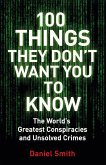 100 Things They Don't Want You To Know (eBook, ePUB)