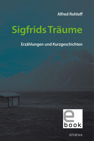 Sigfrids Träume (eBook, ePUB) Sigfrids Träume (eBook, ePUB)