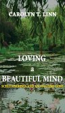 Loving A Beautiful Mind