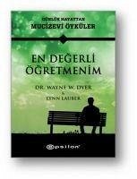 En Degerli Ögretmenim - W. Dyer, Wayne; Lauber, Lynn