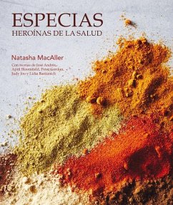 Especias, Heroínas de la Salud - Macaller, Natasha