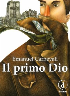Il primo dio - Carnevali, Emanuel