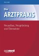 Die Arztpraxis - Neuaufbau,... - Bild 1
