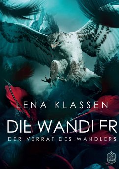 Der Verrat des Wandlers / Die Wandler Bd.2 - Klassen, Lena