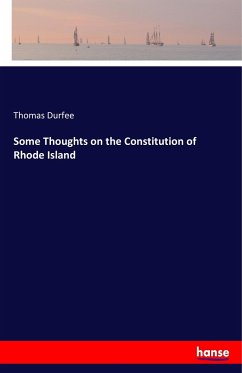 Some Thoughts on the Constitution of Rhode Island