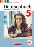 Deutschbuch Band 5: 9. Schuljahrh - Differenzierende Ausgabe Baden-Württemberg - Schülerbuch