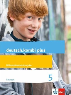 deutsch.kombi plus 5. Schülerbuch Klasse 5. Differenzierende Ausgabe Sachsen Oberschule ab 2018