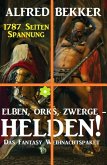 Elben, Orks, Zwerge - Helden! Das Fantasy Weihnachtspaket (eBook, ePUB)