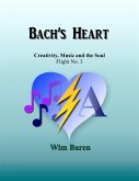 Bach's Heart 1.3 (eBook, ePUB) Bach's Heart 1.3 (eBook, ePUB)
