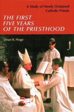 The First Five Years of the Priesthood (eBook, ePUB) - Hoge, Dean R.