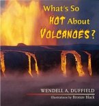 What's So Hot About Volcanoes? (eBook, ePUB)