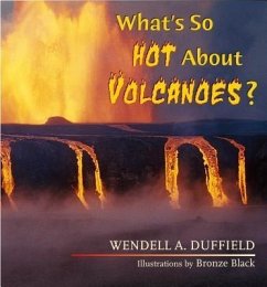 Cover What's So Hot About Volcanoes? (eBook, ePUB)