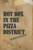 Hot Box in the Pizza District (eBook, ePUB) Hot Box in the Pizza District (eBook, ePUB)